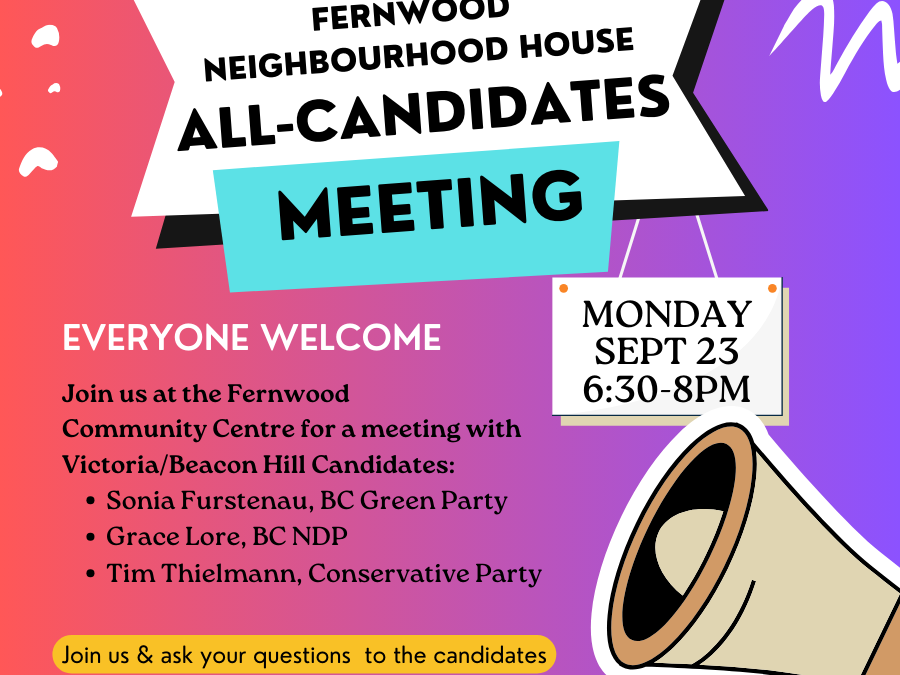 First All-Candidates Meeting for Victoria Beacon Hill at Fernwood Neighbourhood House!