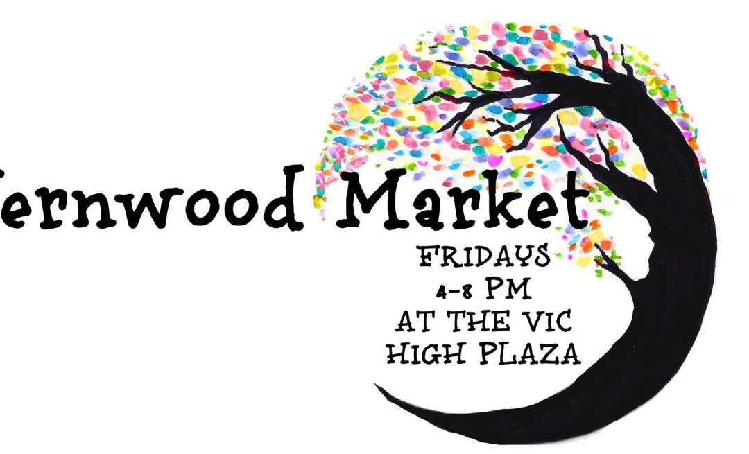 Friday Fernwood Market coming May 29, 2015