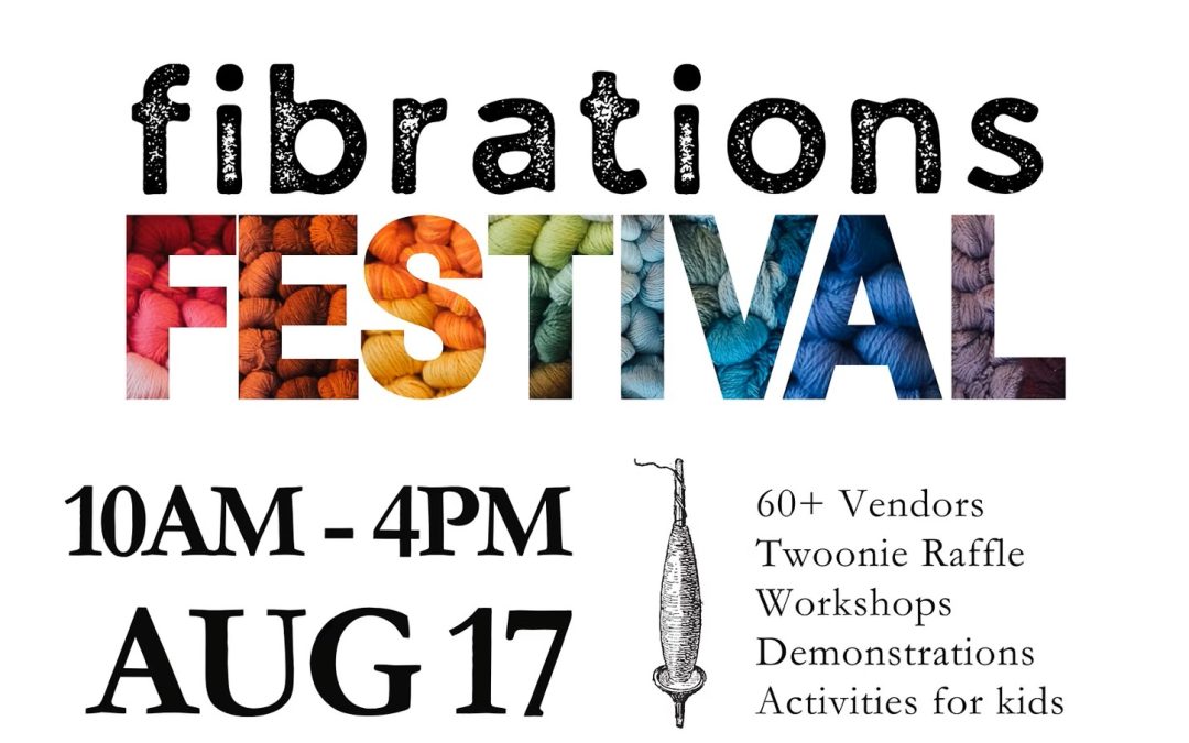Fibrations Fiber Arts Festival – August 17, 2025