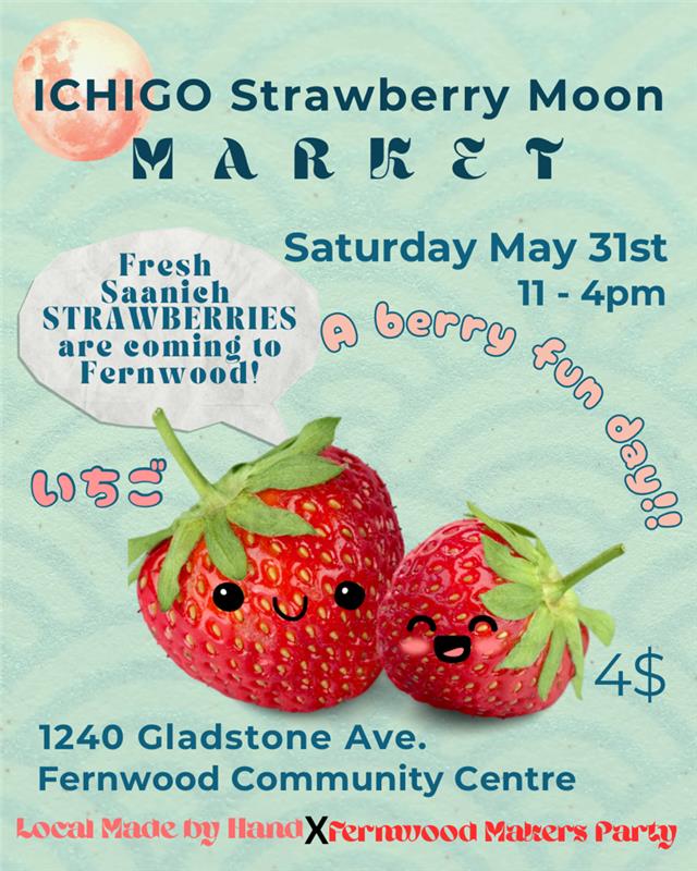 Ichicgo Strawberry Moon Market - May 31 2025