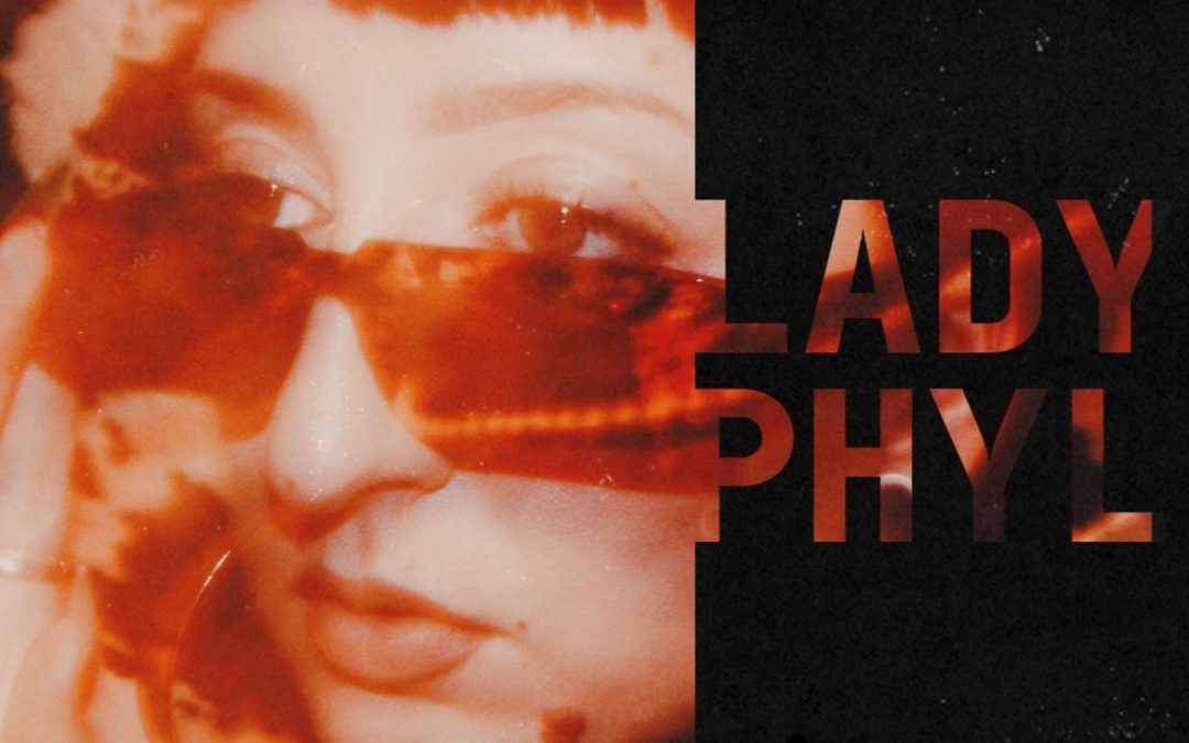 LADY PHYL – Main Stage – June 14, 6:50pm