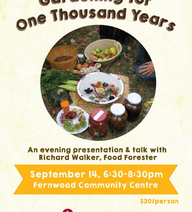Gardening for One Thousand Years – September, 14 2016