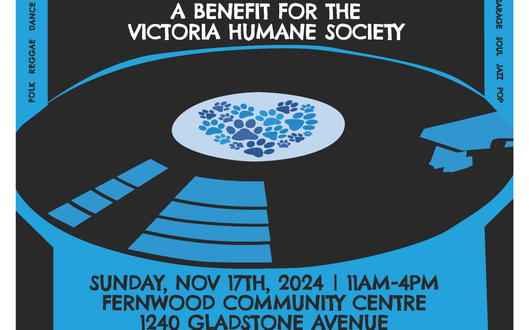 The Victoria Record Fair 2024 – A benefit for the Victoria Humane Society